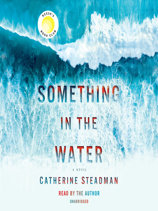 Catherine Steadman创作的Something in the Water作品的详细信息 - 可供借阅